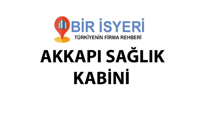 Akkapı Sağlık Kabini